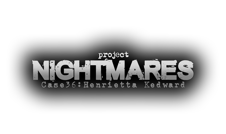 Project Nightmares Case Henrietta Kedward On Gog