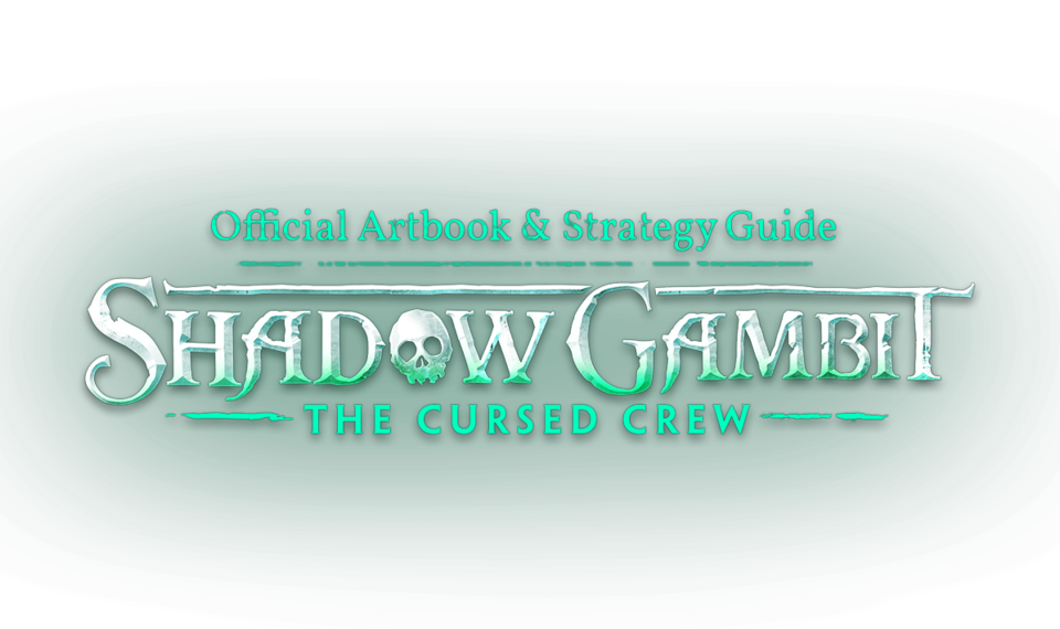 Shadow Gambit The Cursed Crew Artbook Strategy Guide On GOG