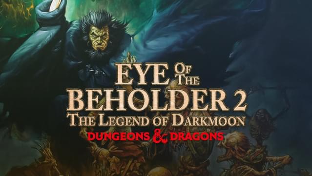 Eye of the Beholder II: The Legend of Darkmoon