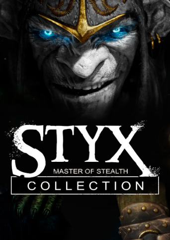 Styx: Master of Stealth Collection