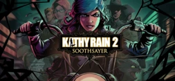 Kathy Rain 2: Soothsayer Deluxe Edition