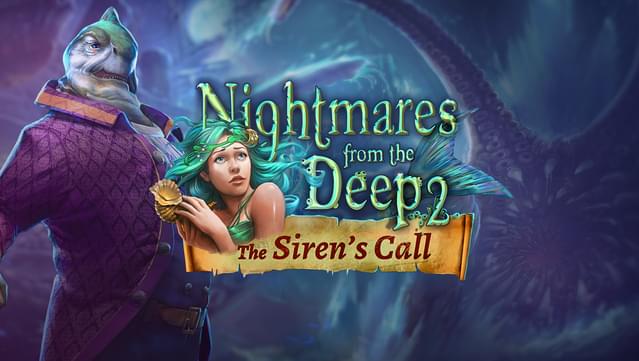 Nightmares from the Deep 2: The Siren's Call