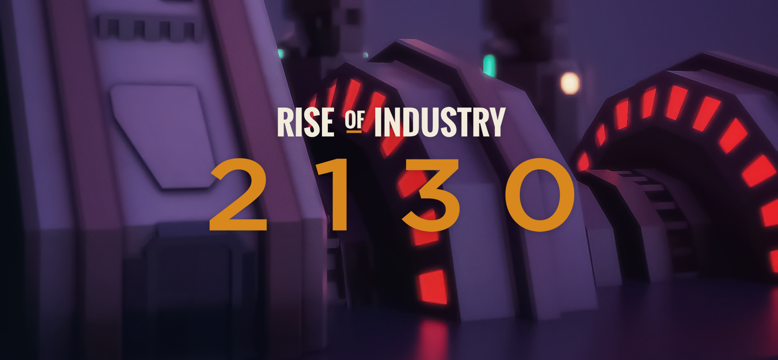 Rise Of Industry: 2130