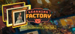 Learning Factory Support the Developers and Poster Pack