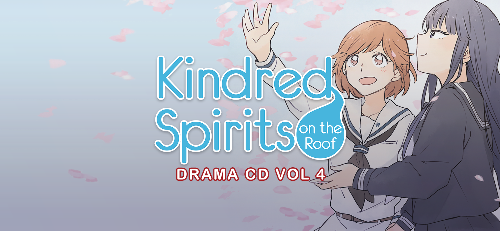 Kindred Spirits On The Roof Drama CD Vol.4
