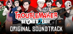 Troublemaker 2: Beyond Dream Soundtrack