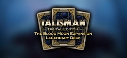 Talisman - The Blood Moon Expansion: Legendary Deck