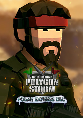 Operation: Polygon Storm - Polar Express DLC