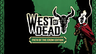 Купить дешево West of Dead. Path of the Crow Edition Купить ключ дешево West of Dead. Path of the Crow Edition