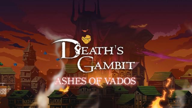 Death's Gambit: Afterlife, OT