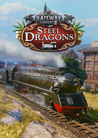 Railway Empire 2 - Steel Dragons