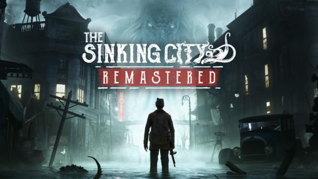 The Sinking City Remastered