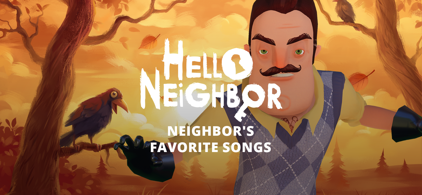 Hello Neighbor's Favorite Songs