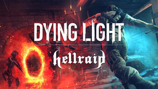 Dying Light - Hellraid on Steam