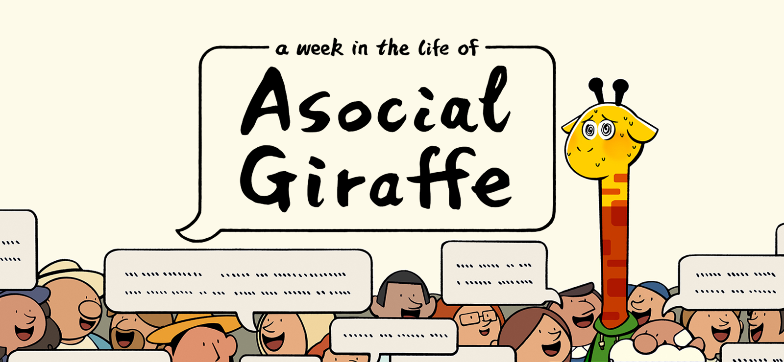 A Week in the Life of Asocial Giraffe