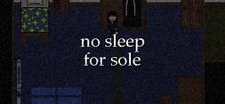 no sleep for sole