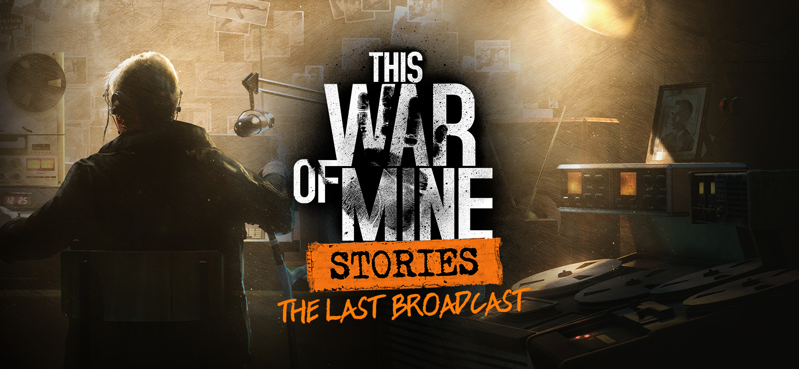 50 This War Of Mine Stories The Last Broadcast On Gog Com