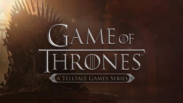Game of Thrones: A Telltale Games Series