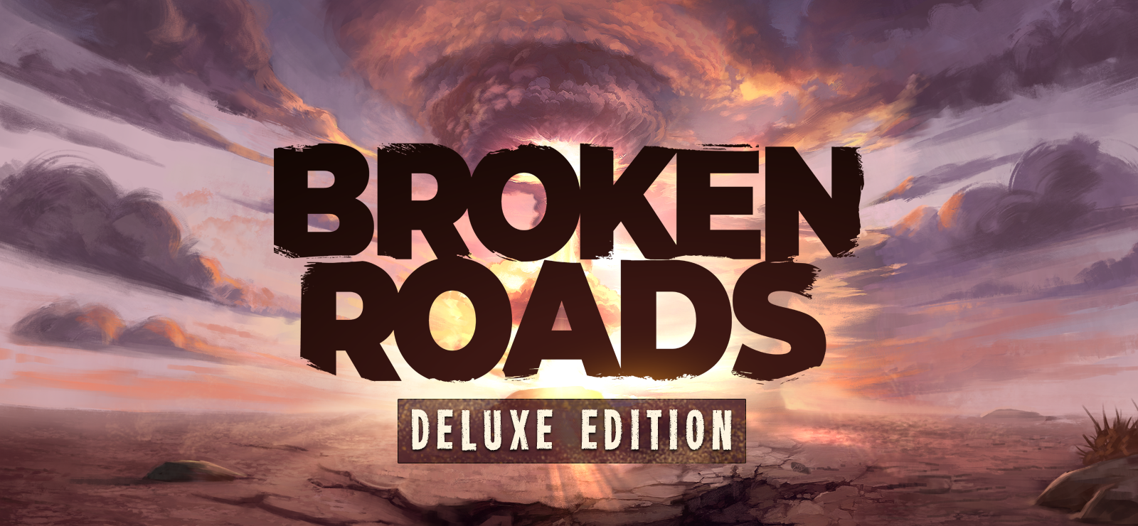 Broken Roads: Deluxe Edition