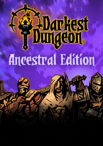 Darkest Dungeon®: Ancestral Edition