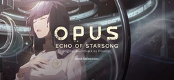 OPUS: Echo of Starsong - Original Soundtrack -Best Selection- banner