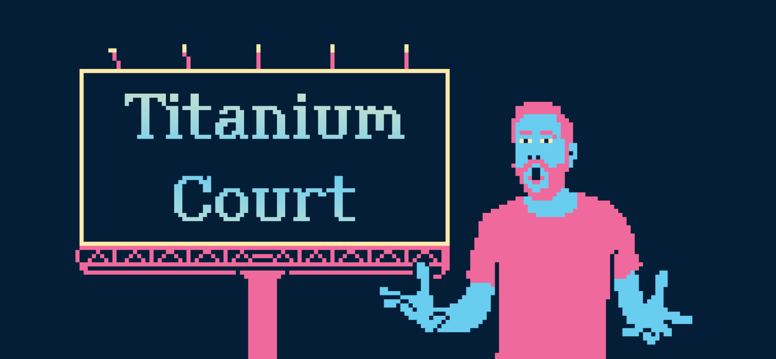 Titanium Court banner