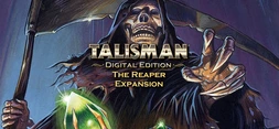 Talisman - The Reaper Expansion