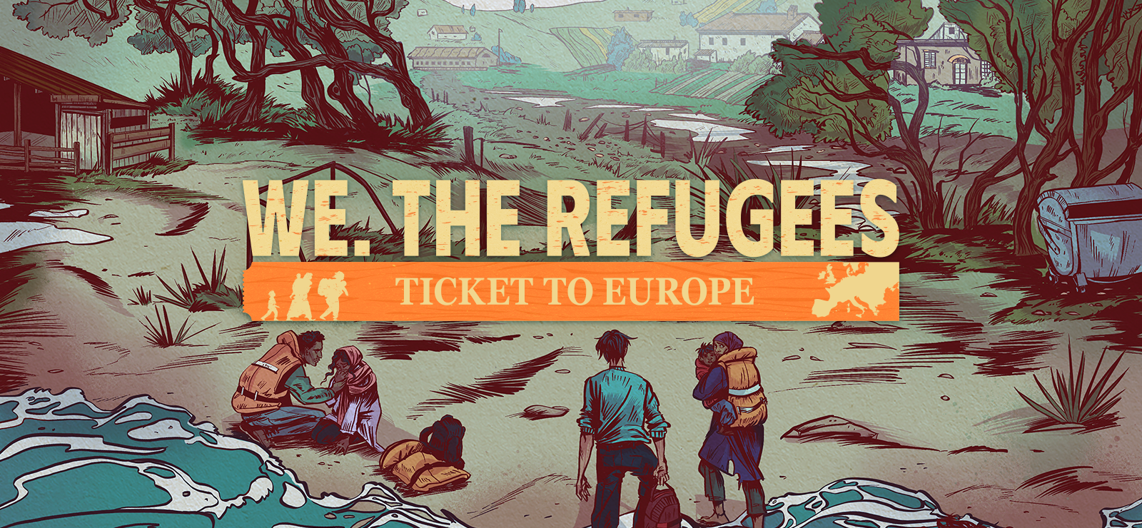 We. The Refugees: Ticket To Europe