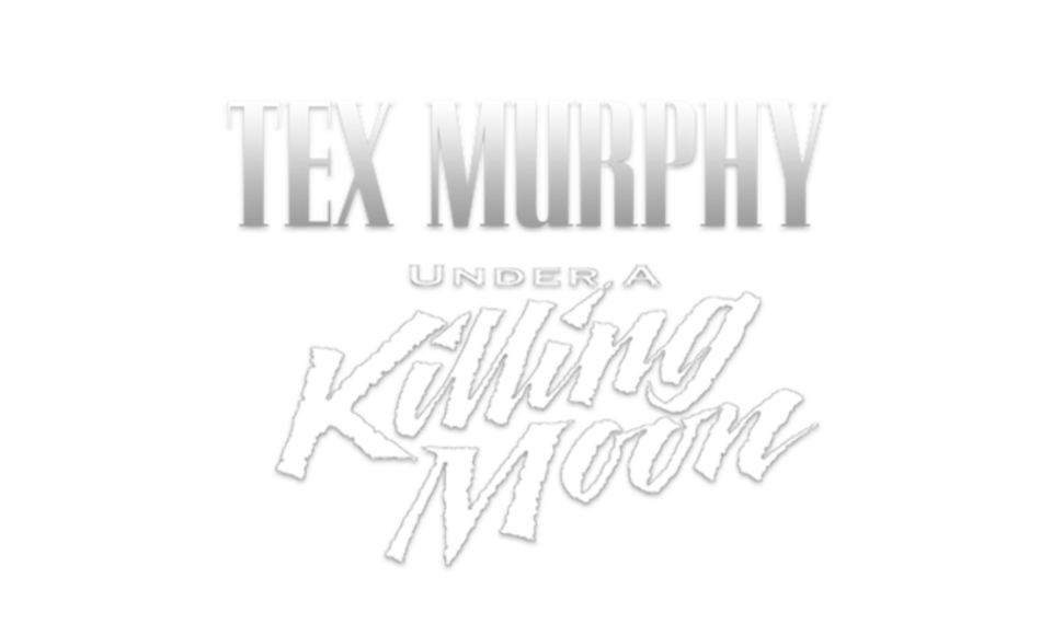 Tex Murphy: Under a Killing Moon - PCGW - bugs, fixes, crashes, mods, guides and improvements for every PC game