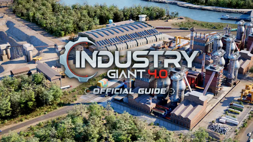 Industry Giant 4.0 - Official Guide