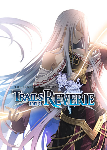 The Legend of Heroes: Trails into Reverie cover image