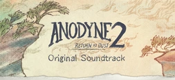 Anodyne 2: Return to Dust 2 OST