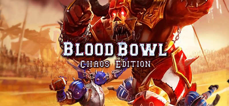 Blood Bowl: Chaos Edition