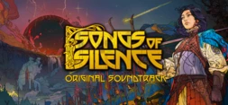 Songs of Silence The Original Soundtrack