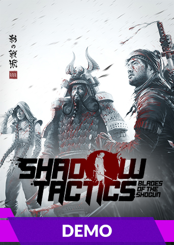 Shadow Tactics: Blades of the Shogun Demo