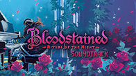 Купить ключ дешево Bloodstained. Ritual of the Night. Official Soundtrack