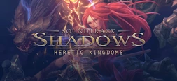 Shadows: Heretic Kingdoms Soundtrack