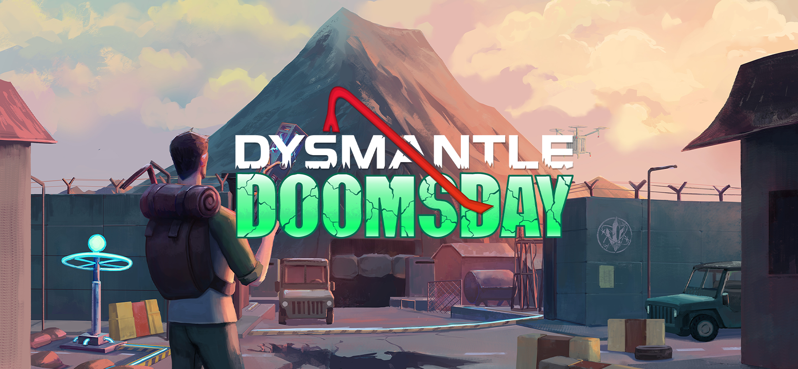 DYSMANTLE: Doomsday