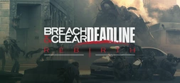 Breach and Clear: DEADline Rebirth