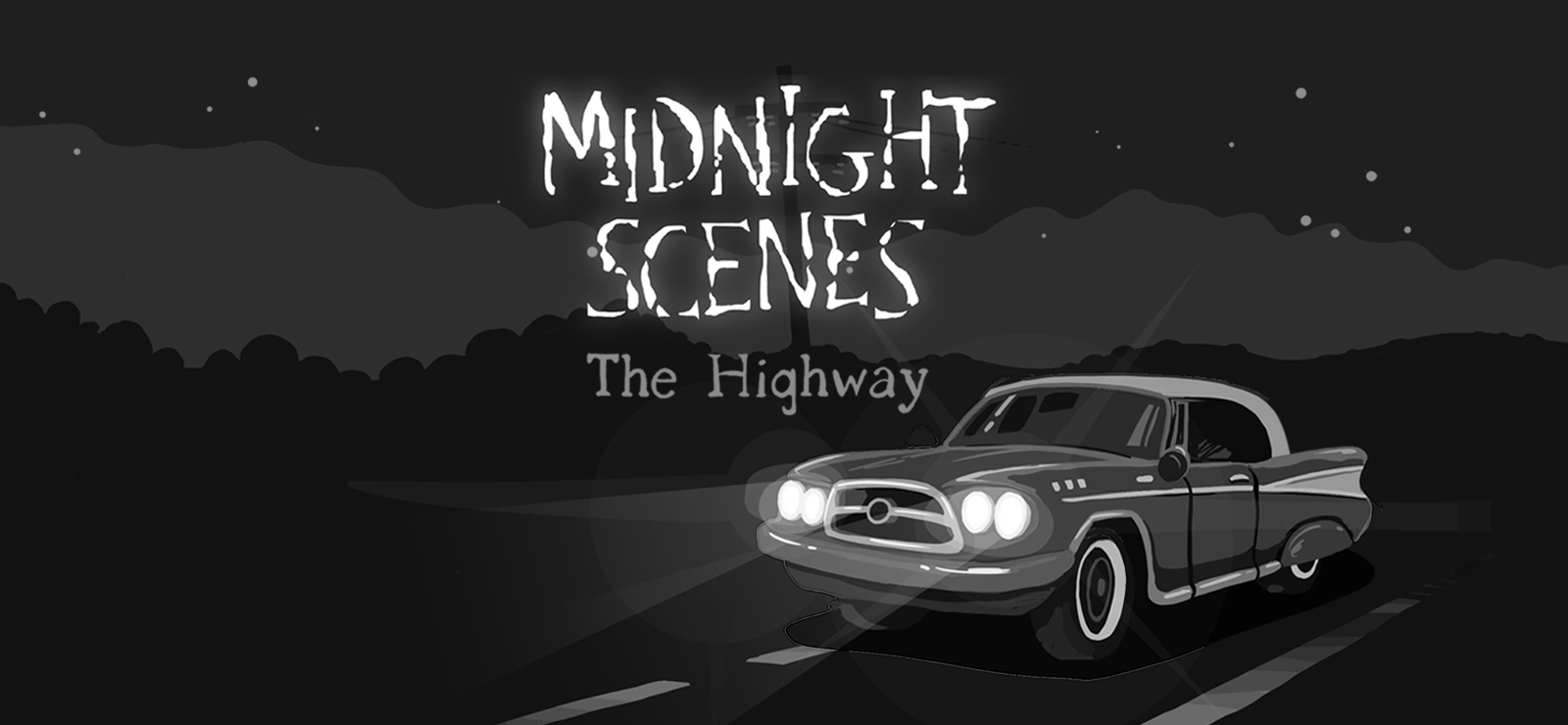 Midnight Scenes: The Highway
