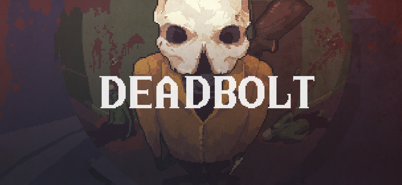 DEADBOLT