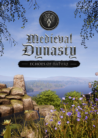 Medieval Dynasty - Echoes of Nature