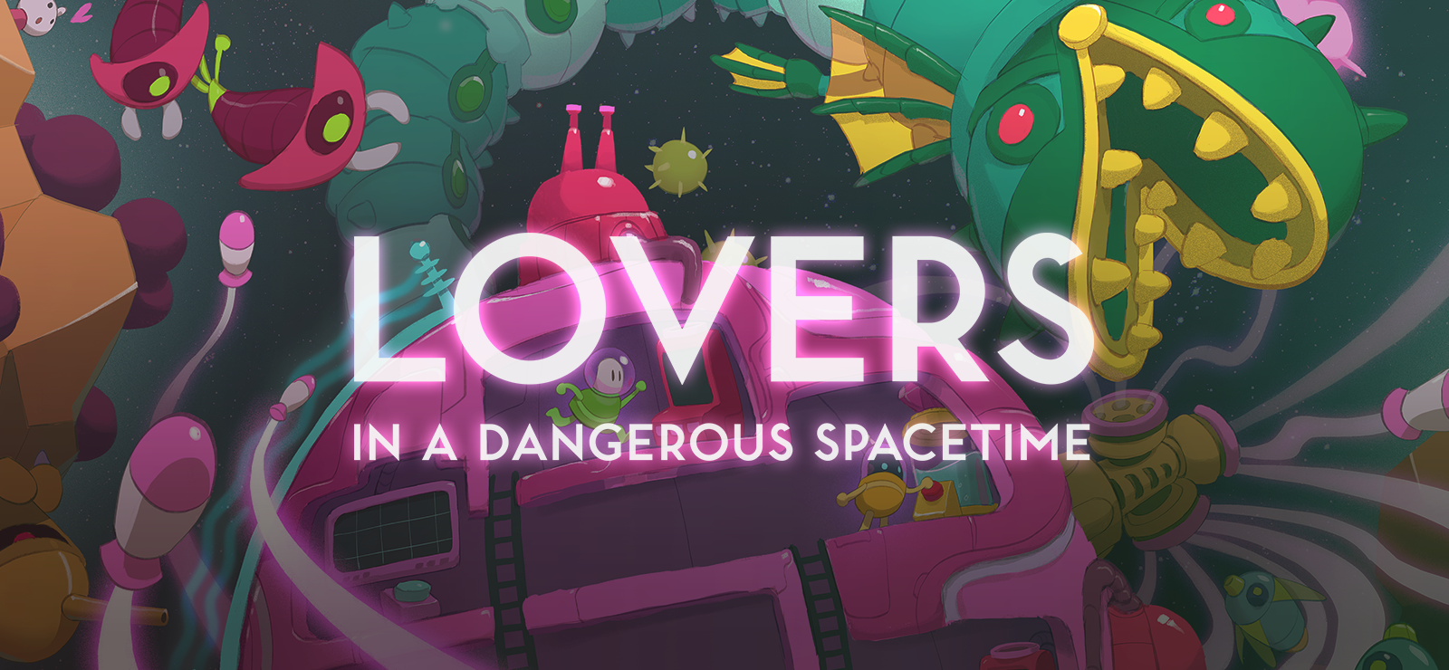 Lovers in a Dangerous Spacetime banner