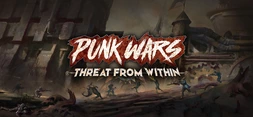 Punk Wars: Threat From Within