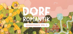 Dorfromantik Soundtrack Vol 2