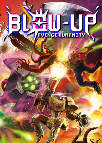 BLOW-UP: AVENGE HUMANITY