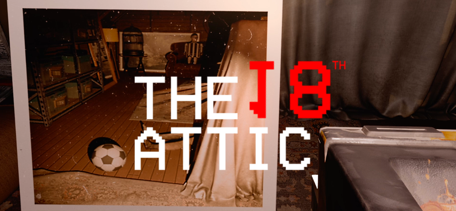 The 18th Attic - Paranormal Anomaly Hunting Game