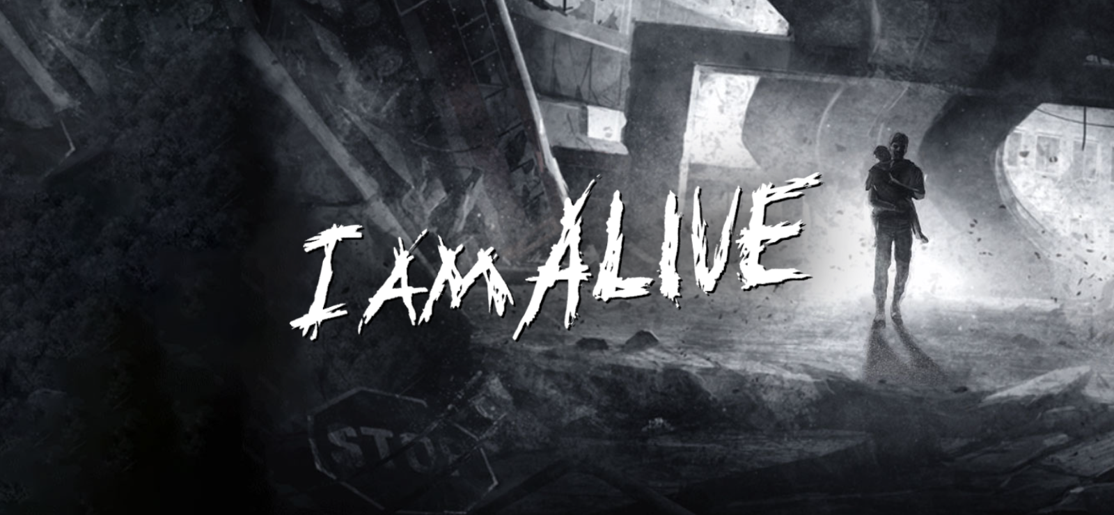 I Am Alive banner