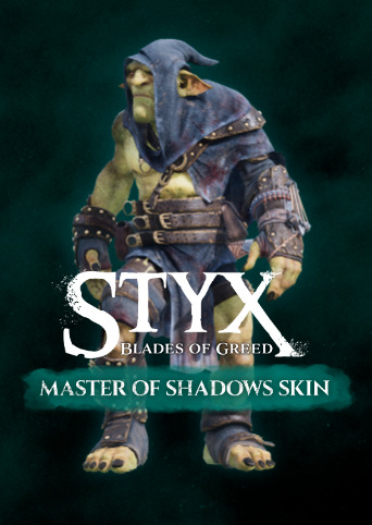 Styx: Blades of Greed - Master of Shadow Skin