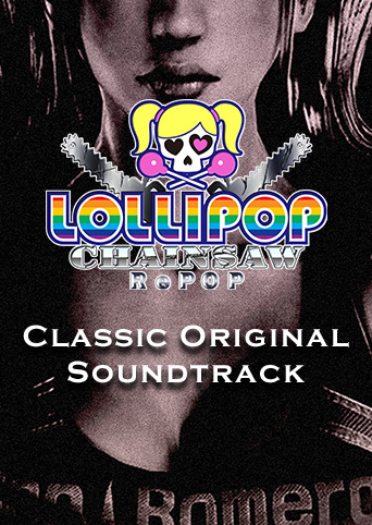 LOLLIPOP CHAINSAW RePOP CLASSIC ORIGINAL SOUNDTRACK